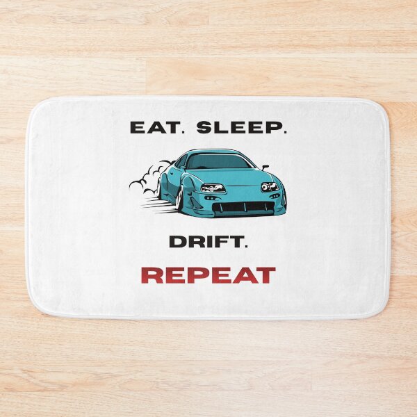 Item preview, eat. sleep. drift. repeat designed and sold by TomiDoGFX.