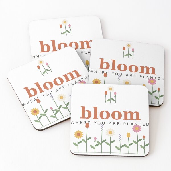 Item preview, Bloom Where You Are Planted designed and sold by mac2018.