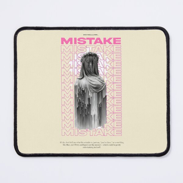 Item preview, Mistake designed and sold by PrismPulseApp.