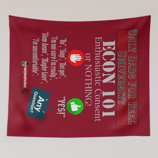 Item preview, Enthusiastic Consent Or Nothing (Maroon) *More Colors Available in Collection  designed and sold by OnlyDadsForReal.