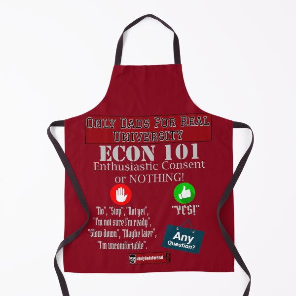 Item preview, Enthusiastic Consent Or Nothing (Maroon) *More Colors Available in Collection designed and sold by OnlyDadsForReal.