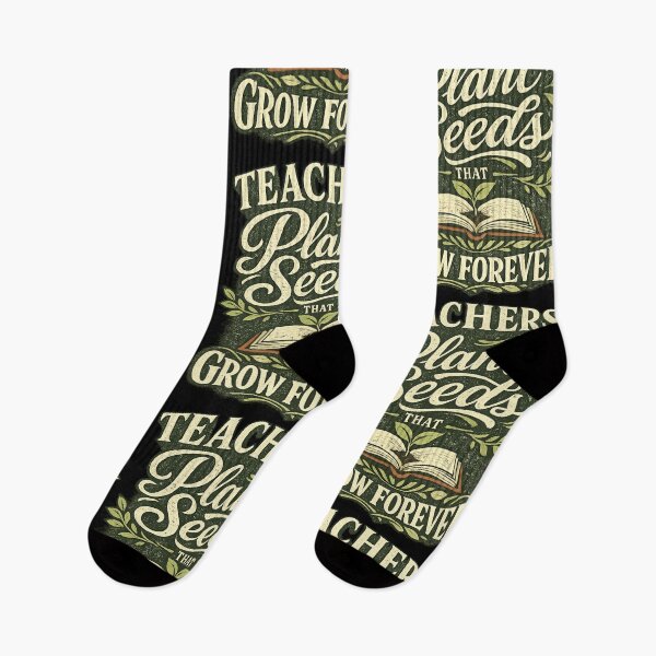 Item preview, Teachers Plant Seeds That Grow Forever designed and sold by XYZ Studio.