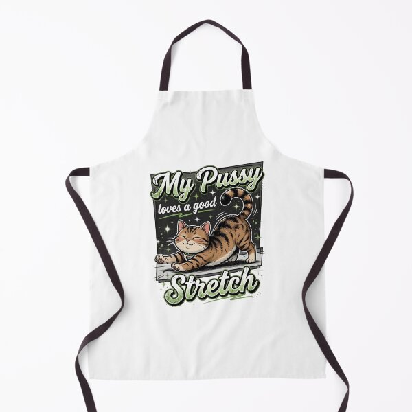 Item preview, My Pussy Loves a Good Stretch Cat Design designed and sold by TshirtsOnline-.