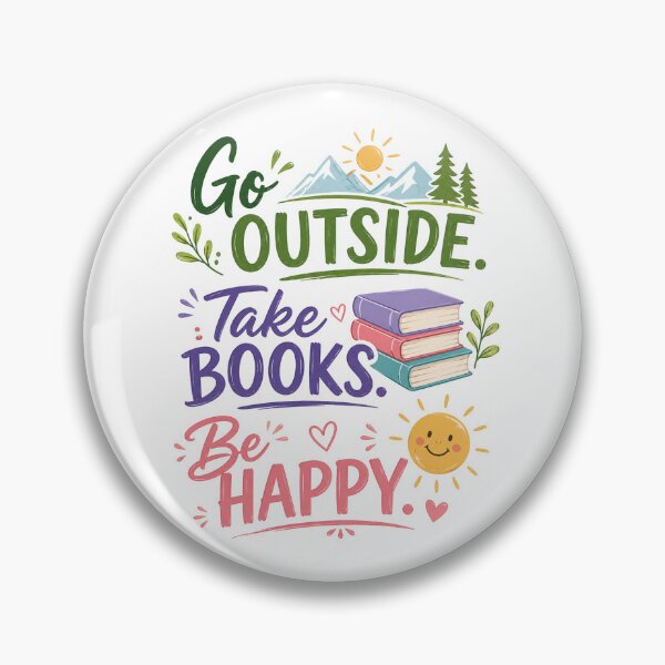 Item preview, Go Outside. Take Books. Be Happy. - Reading Design designed and sold by Myra365Art.