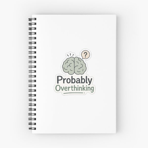 Item preview, Probably Overthinking designed and sold by VIBE BY NADA.