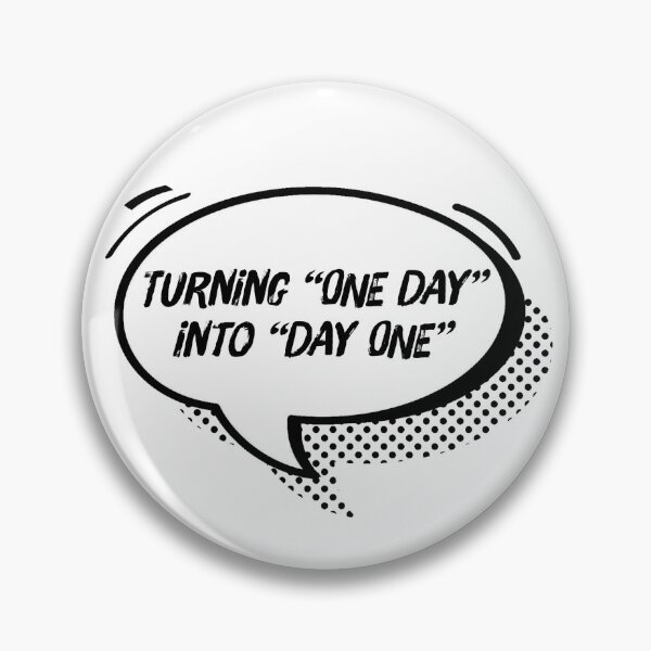 Item preview, Turning One Day Into Day One designed and sold by DevinCoonsMerch.
