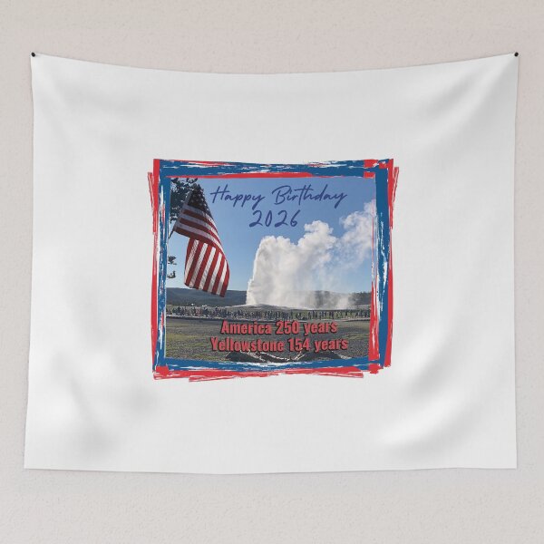 Item preview, America turns 250 and Yellowstone turns 154 - Celebrate with this patriotic image designed and sold by SmyrnaBuffalo.