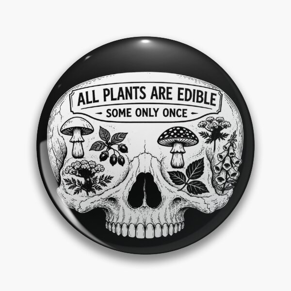 Item preview, Poison Garden Skull  All Plants Are Edible, Some Only Once designed and sold by super-think.