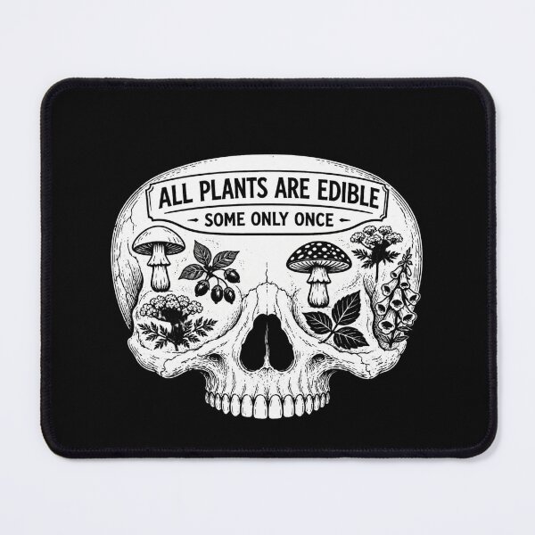 Item preview, Poison Garden Skull  All Plants Are Edible, Some Only Once designed and sold by super-think.