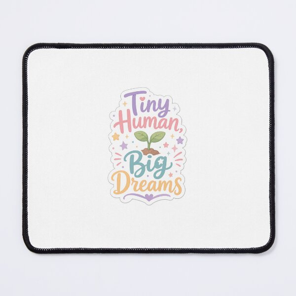 Item preview, Tiny Human, Big Dreams designed and sold by VIBE BY NADA.