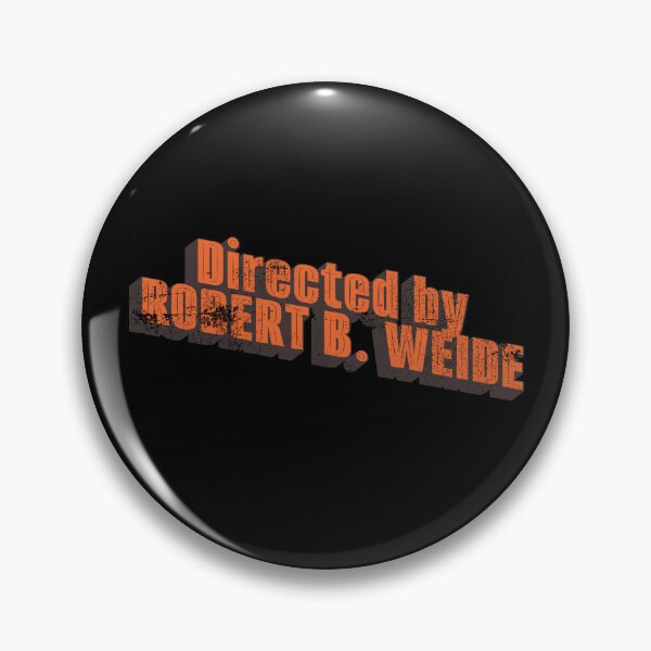 Item preview, Directed by Robert B. Weide meme  designed and sold by SilverOutlining.