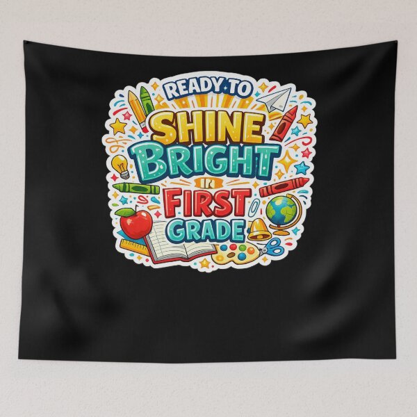 Item preview, Ready To Shine Bright In First Grade designed and sold by XYZ Studio.