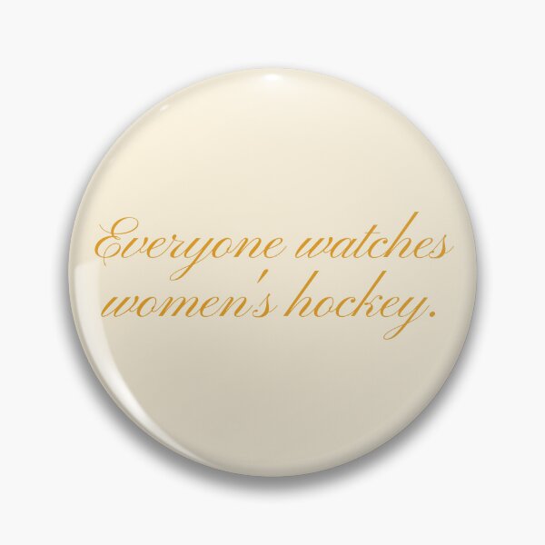Item preview, Everyone Watches Women's Hockey (yellow) designed and sold by drawingdawnart.