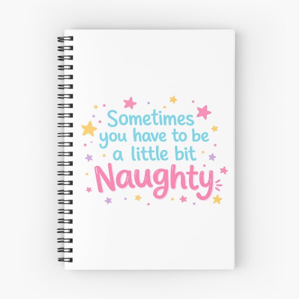 Item preview, Sometimes You Have To Be A Little Bit Naughty Pink Matilda Quote designed and sold by Dinaelsherkawy.