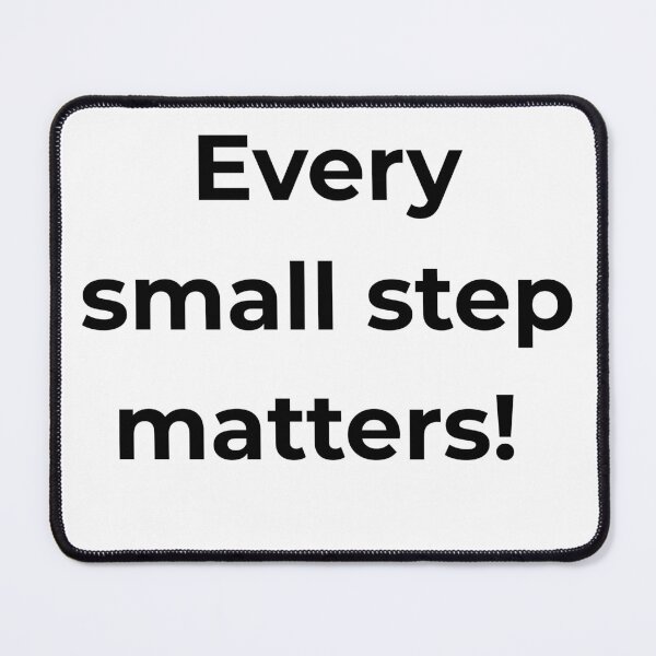 Item preview, Minimalist Every Small Step Matters Quote Art designed and sold by andreavlad.