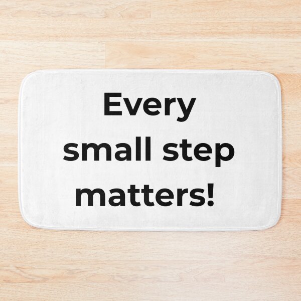 Item preview, Minimalist Every Small Step Matters Quote Art designed and sold by andreavlad.