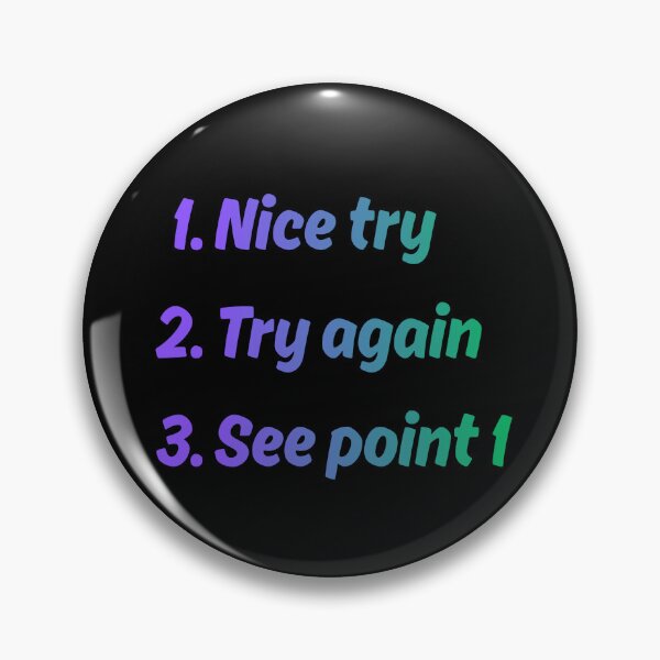 Item preview, Nice Try designed and sold by SilverOutlining.