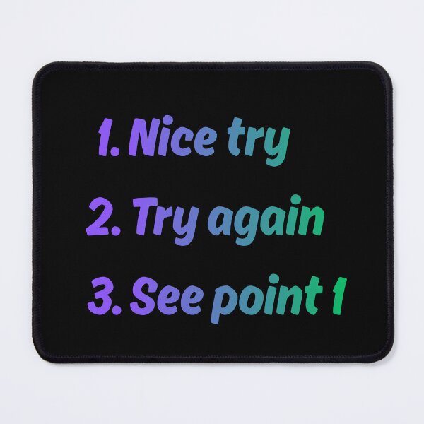 Item preview, Nice Try designed and sold by SilverOutlining.