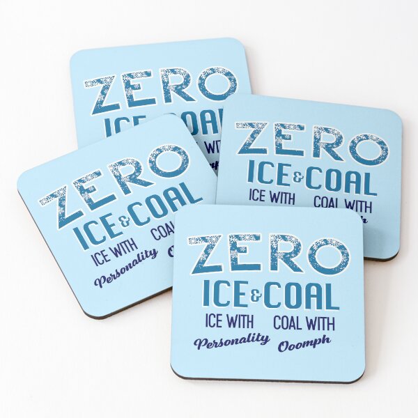 Item preview, Zero Ice and Coal designed and sold by Normbot2000.