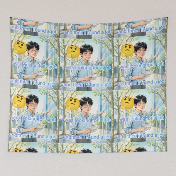 Item preview, I was looking for a job and then I found a job designed and sold by casamomo.