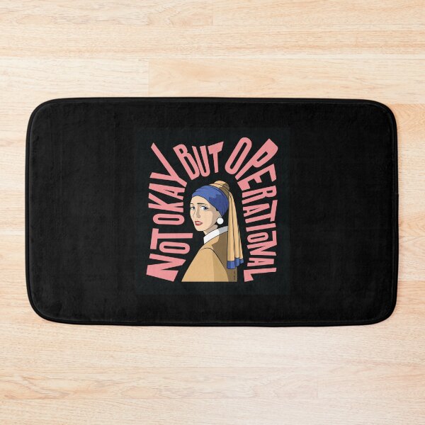 Item preview, Not Okay But Operational - The Girl With Pearl Earring designed and sold by Karry Akiba Store.