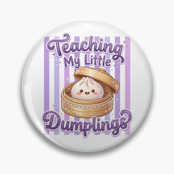 Item preview, Teaching My Little Dumplings – Cute Teacher Gift Kawaii Dim Sum Design designed and sold by EmeraldeaArt.