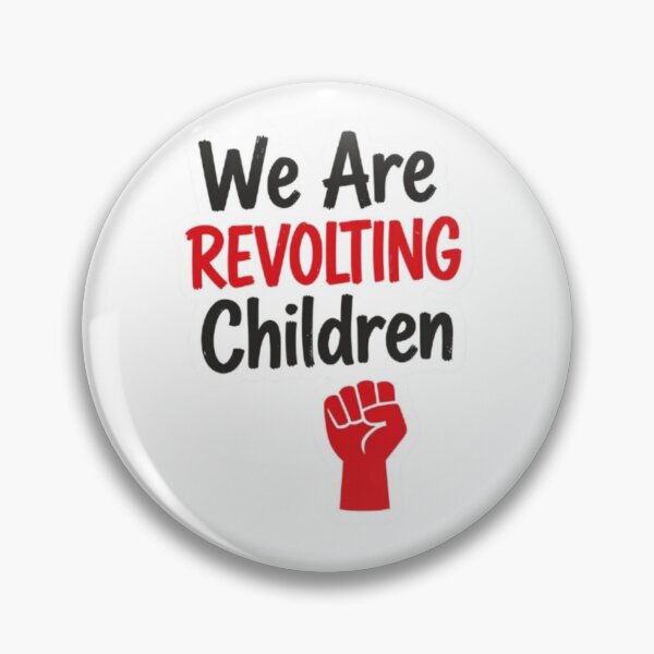 Item preview, We Are Revolting Children Matilda Musical Grunge Red Quote designed and sold by Dinaelsherkawy.