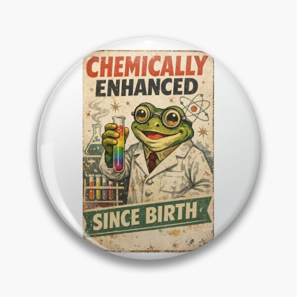 Item preview,  Chemically Enhanced Since Birth designed and sold by Print Loft.