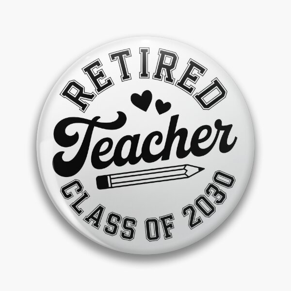 Item preview, Retired Teacher Class of 2030 designed and sold by jkrphoto.