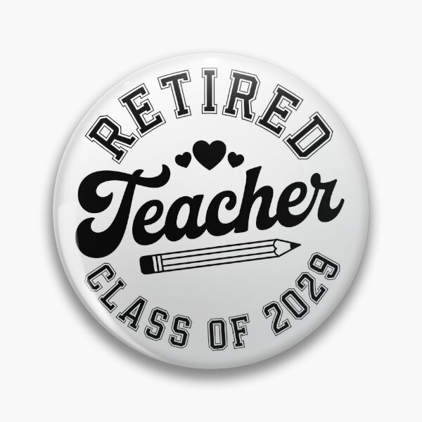 Item preview, Retired Teacher Class of 2029 designed and sold by jkrphoto.