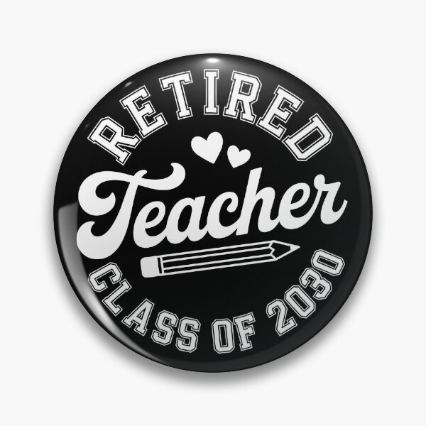 Item preview, Retired Teacher Class of 2030 designed and sold by jkrphoto.