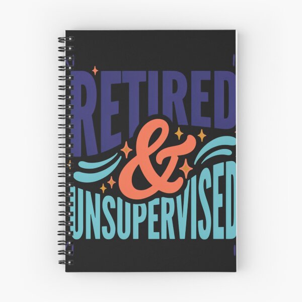 Item preview, Funny Retirement Gift, Retired And Unsupervised Typography Design designed and sold by GiftLore Studio.