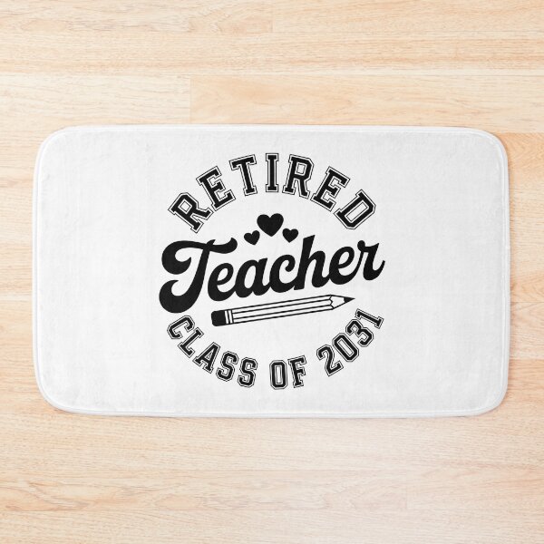 Item preview, Retired Teacher Class of 2031 designed and sold by jkrphoto.