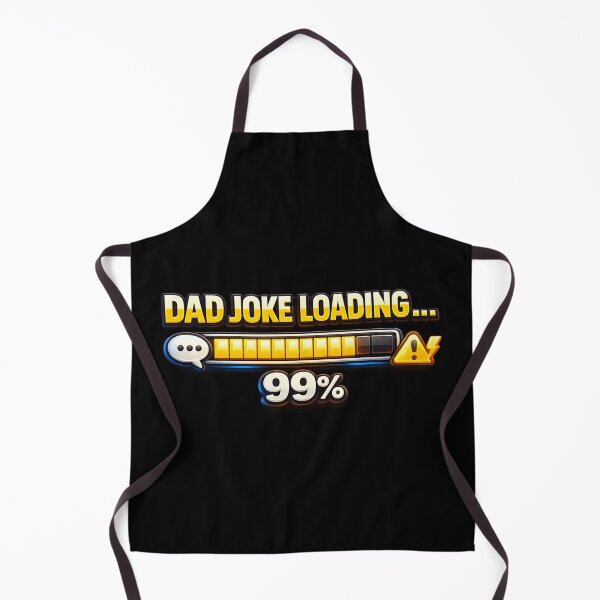 Item preview, Dad Joke Loading 99% Funny Progress Bar – Classic Father Humor Meme Design designed and sold by MartBook.