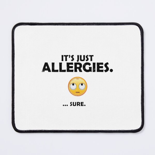 Item preview, It's Just Allergies Funny Daycare Teacher Design Black Version designed and sold by The Sticky Clipboard.