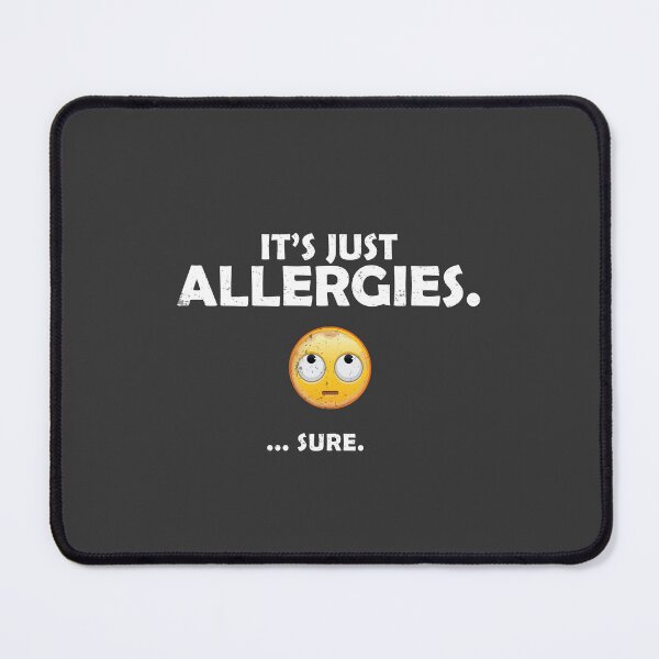 Item preview, It's Just Allergies Funny Daycare Teacher Design White Version designed and sold by The Sticky Clipboard.