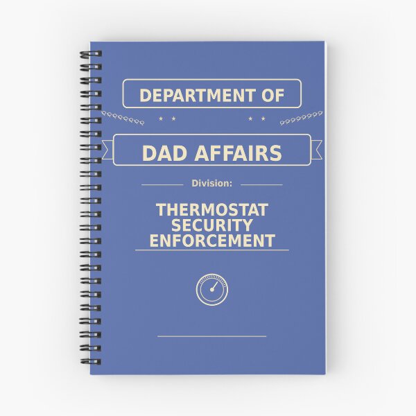 Item preview, Department of Dad Affairs Thermostat Security Enforcement designed and sold by planetreynolds.