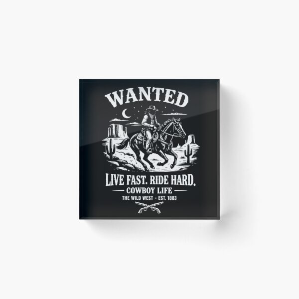 Item preview, Wanted Live Fast Ride Hard Cowboy Life Vintage Western designed and sold by NewCreationLabs.