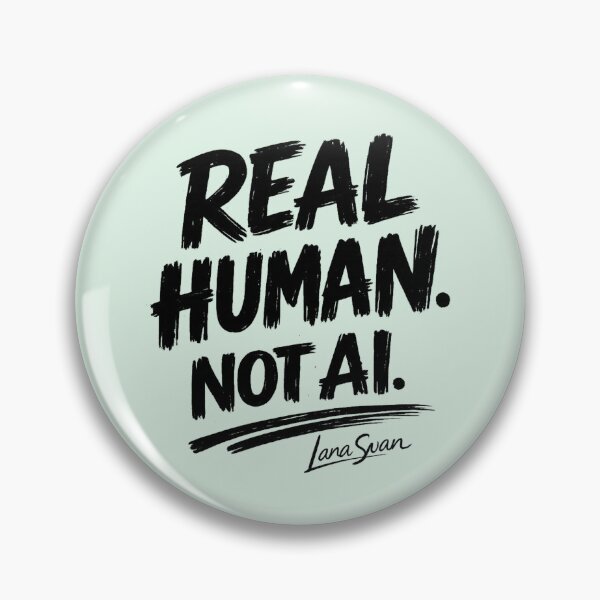 Item preview, REAL HUMAN NOT AI | Mint Quote Design by Lana Swan | Bold Text Artwork designed and sold by BlueberrySwan.