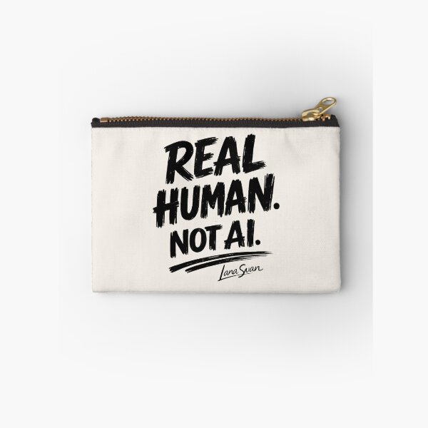Item preview, REAL HUMAN NOT AI | Typography Design by Lana Swan | Funny Statement Quote designed and sold by BlueberrySwan.
