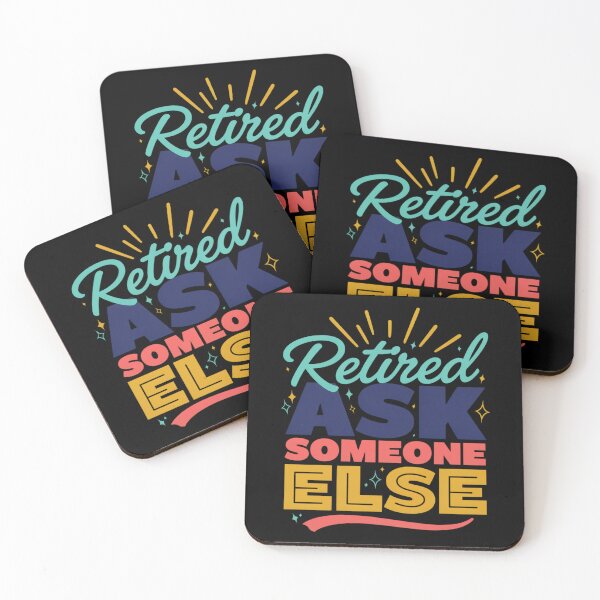 Item preview, Retired Ask Someone Else Funny Retirement T-Shirt | Humorous Retiree Gift designed and sold by GiftLore Studio.