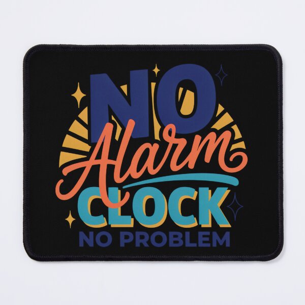 Item preview, No Alarm Clock No Problem Funny Retirement T-Shirt | Retired Life Gift designed and sold by GiftLore Studio.