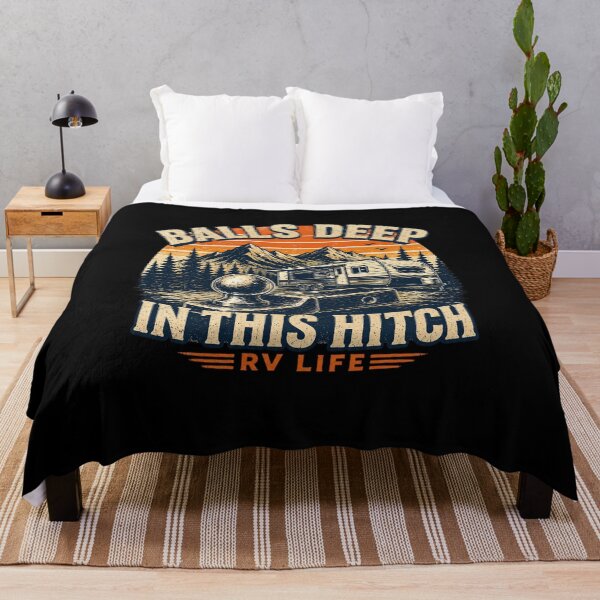 Item preview, Balls Deep In This Hitch Camping Humor designed and sold by super-think.