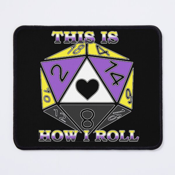 Item preview, How I Roll - Non-Binary designed and sold by emberkyrlee.