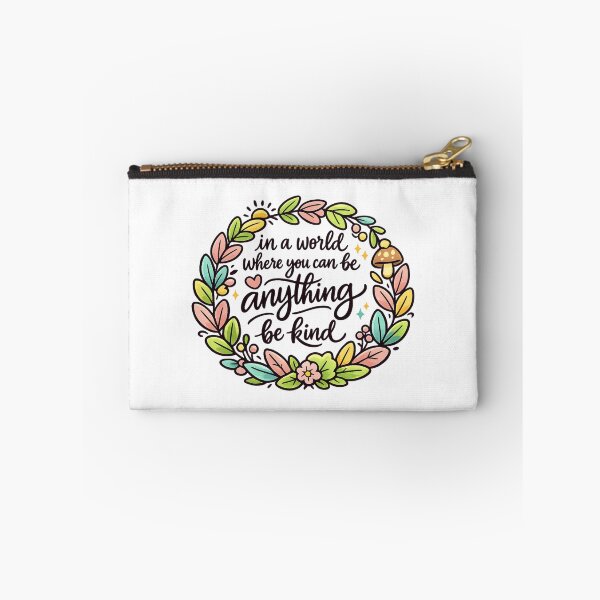 Item preview, In A World Where You Can Be Anything Be Kind designed and sold by LuveraxArt.