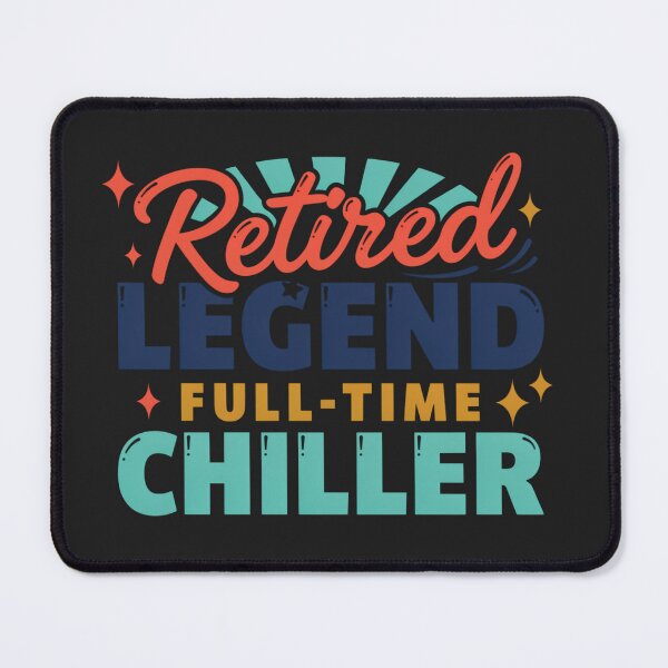Item preview, Retired Legend Full-Time Chiller Funny Retirement T-Shirt | Retiree Gift designed and sold by GiftLore Studio.