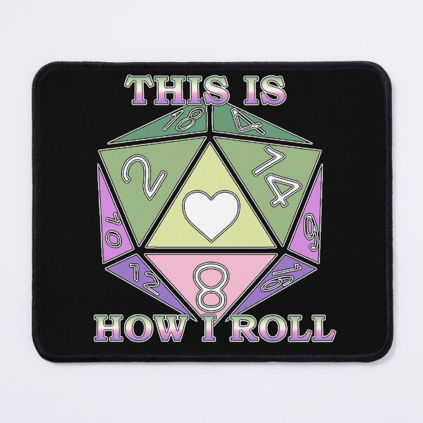 Item preview, How I Roll - Genderfae designed and sold by emberkyrlee.