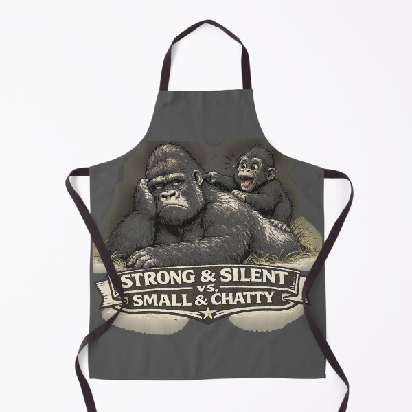 Item preview, Strong & Silent vs Small & Chatty Gorilla Dad Design designed and sold by planetreynolds.