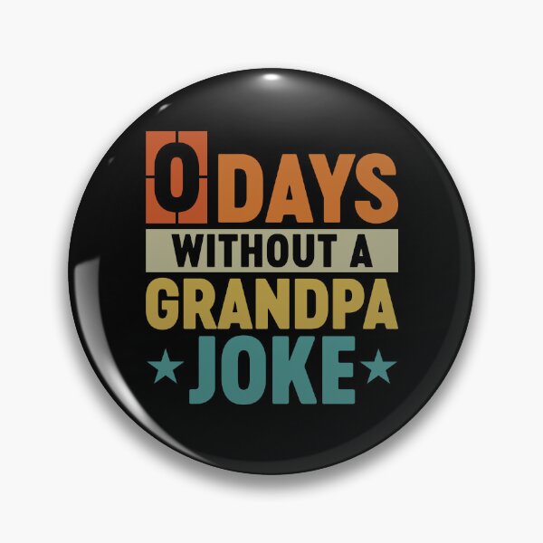Item preview, Funny Grandpa Jokes - 0 Days Without A Grandpa Joke designed and sold by gunaone-design.