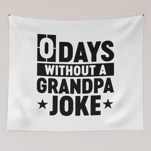 Item preview, 0 Days Without A Grandpa Joke Funny Grandpa Birthday Gift designed and sold by gunaone-design.